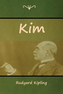Kim by Kipling, Rudyard