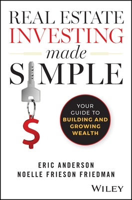 Real Estate Investing Made Simple by Frieson, Noelle