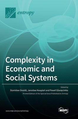 Complexity in Economic and Social Systems by Drożdż, Stanislaw
