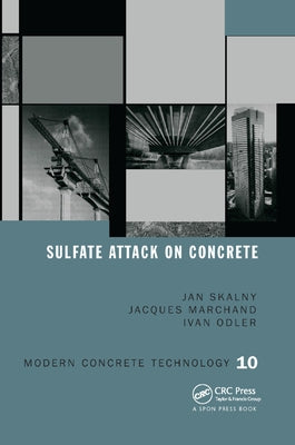 Sulfate Attack on Concrete by Marchand, J.