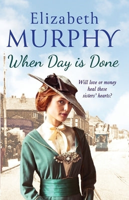 When Day is Done by Murphy, Elizabeth