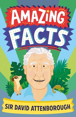 Amazing Facts Sir David Attenborough by Wilson, Hannah