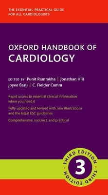 Oxford Handbook of Cardiology by Ramrakha, Punit