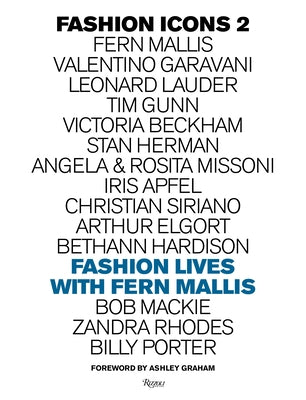 Fashion Icons: Fashion Lives with Fern Mallis by Mallis, Fern