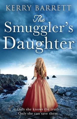 The Smuggler's Daughter by Barrett, Kerry