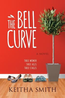The Bell Curve by Smith, Keitha