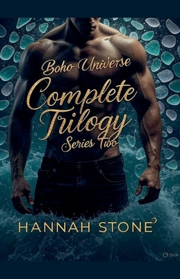 Boho Universe Complete Trilogy by Stone, Hannah