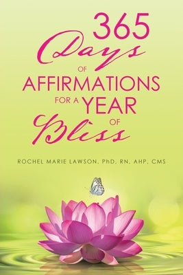 365 Days of Affirmations for a Year of Bliss by Lawson