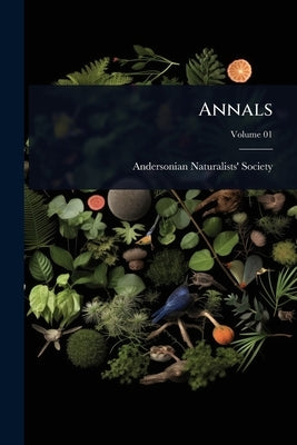 Annals by Andersonian Naturalists' Society