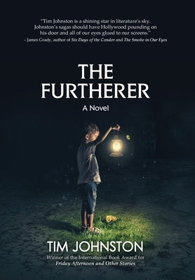 The Furtherer by Johnston, Tim