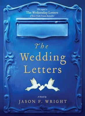 The Wedding Letters by Wright, Jason F.
