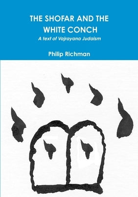 The Shofar and the White Conch by Richman, Philip