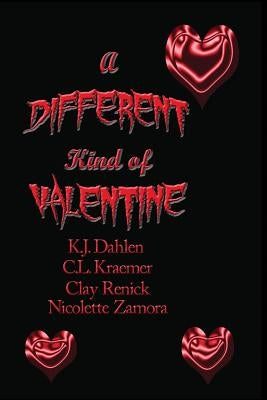 A Different Kind of Valentine by Kraemer, C. L.