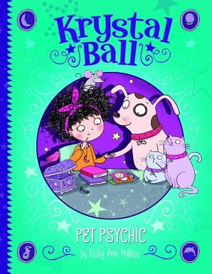 Pet Psychic by Phillips, Ruby Ann