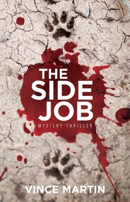 The Side Job by Martin, Vincent J.