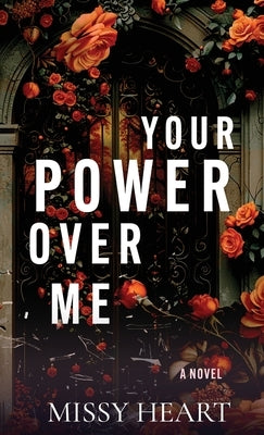 Your Power Over Me by Heart, Missy