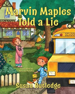 Marvin Maples Told a Lie by Rutledge, Susan