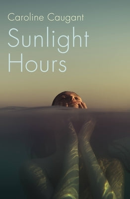 Sunlight Hours by Caugant, Caroline