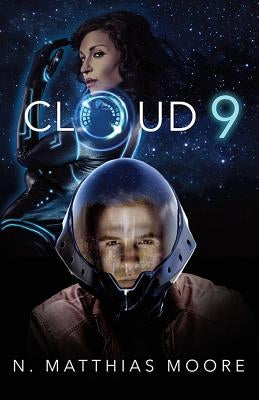 Cloud 9 by Moore, N. Matthias
