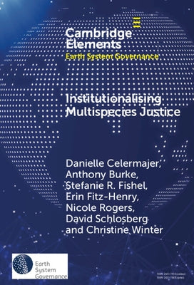 Institutionalising Multispecies Justice by Celermajer, Danielle