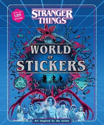 Stranger Things World of Stickers: Art Inspired by the Series by Editors of Thunder Bay Press
