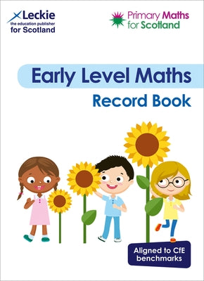 Primary Maths for Scotland - Primary Maths for Scotland Early Level Record Book: For Curriculum for Excellence Primary Maths by Lowther, Craig