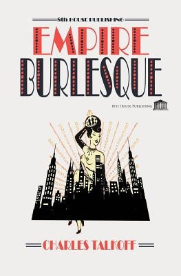 Empire Burlesque by Talkoff, Charles