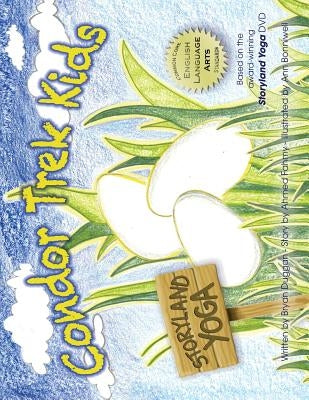 Condor Trek Kids: Storyland Yoga by Duggan, Bryan Christopher