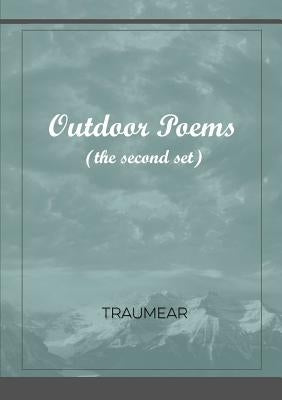 Outdoor Poems by Traumear