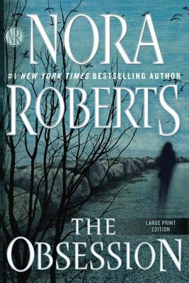 The Obsession by Roberts, Nora