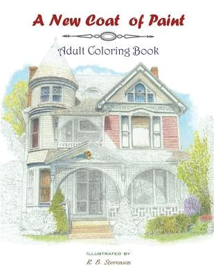 A new coat of paint adult coloring book by Stevenson, R. B.