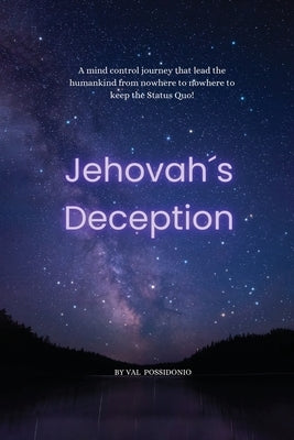 Jehovah's Deception by Possidonio, Val