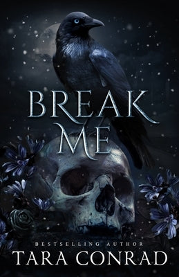 Break Me by Conrad, Tara