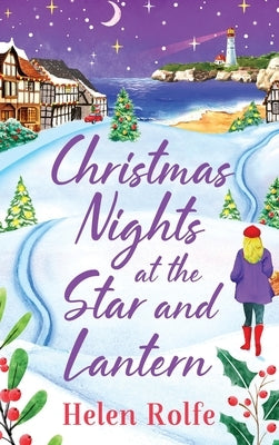 Christmas Nights at the Star and Lantern by Rolfe, Helen