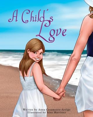 A Child's Love by Casamento-Arrigo, Anna