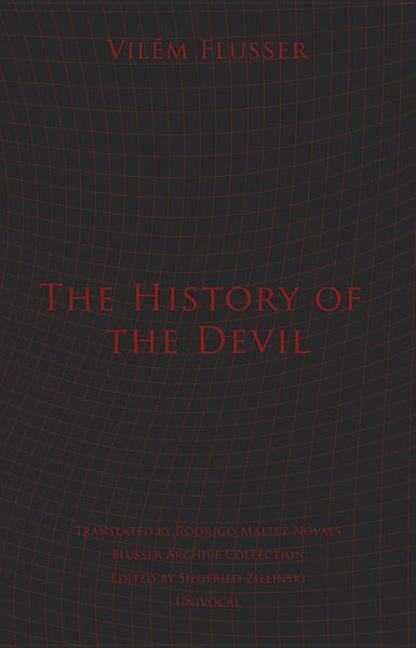 The History of the Devil by Flusser, Vilém