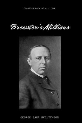 Brewster's Millions by McCutcheon, George Barr