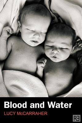 Blood and Water by McCarraher, Lucy