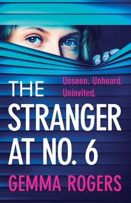 The Stranger at No. 6 by Rogers, Gemma
