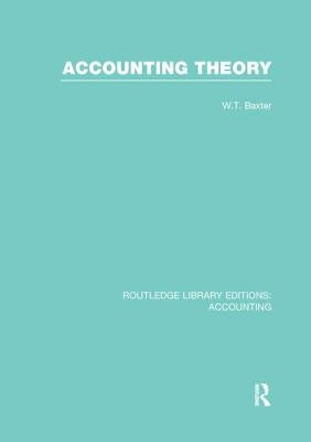 Accounting Theory by Baxter, William