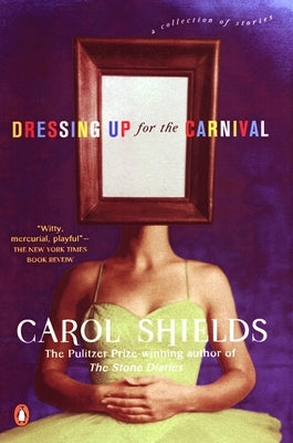 Dressing Up for the Carnival by Shields, Carol