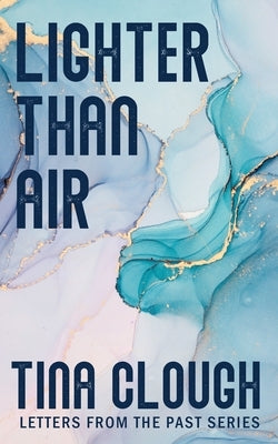 Lighter than Air by Clough, Tina