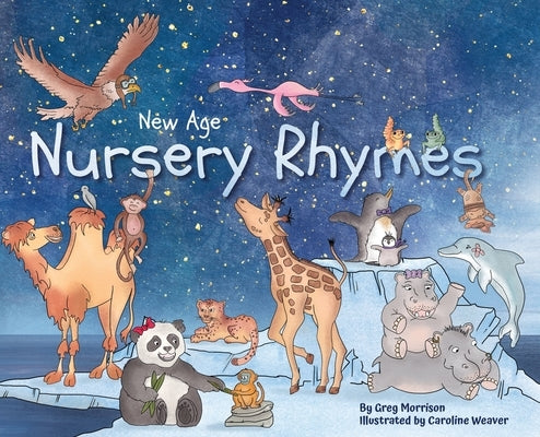 New Age Nursery Rhymes by Morrison, Gregory