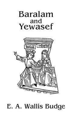 Baralam and Yewasef by Budge, E. a. Wallis