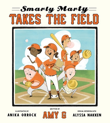 Smarty Marty Takes the Field by Gutierrez, Amy