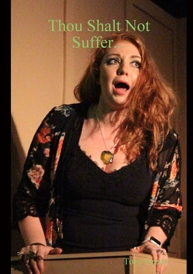 Thou Shalt Not Suffer... by Green, Tony