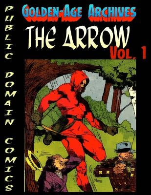 The Arrow Archives by Frumess, Barnaby