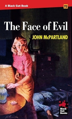 The Face of Evil by McPartland, John