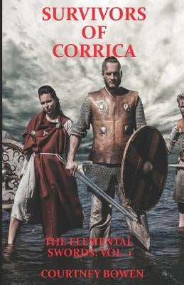 Survivors of Corrica by Bowen, Courtney