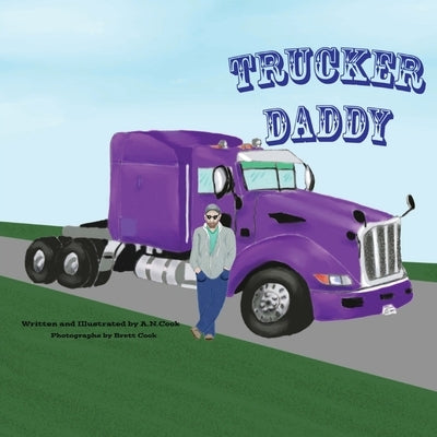 Trucker Daddy by Cook, A. N.